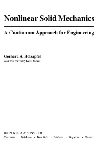 Nonlinear Solid Mechanics: A Continuum Approach for Engineering