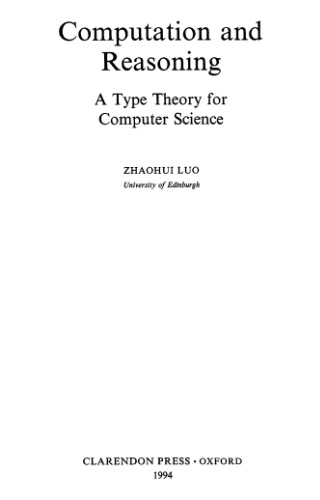Computation and reasoning. A type theory for computer science
