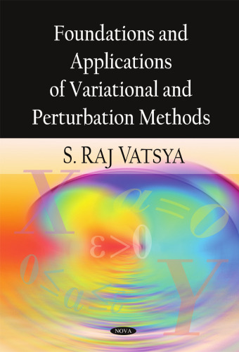 Foundations and Applications of Variational and Perturbation Methods