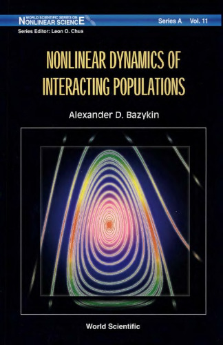 Nonlinear Dynamics of Interacting Populations 
