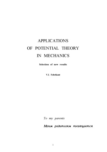 Applications of potential theory in mechanics. Selection of new results