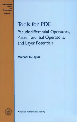 Tools for PDE. Pseudodifferential operators, paradifferential operators, and layer potentials