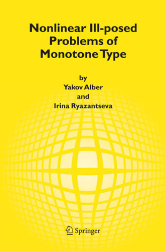 Nonlinear Ill-posed Problems of Monotone Type