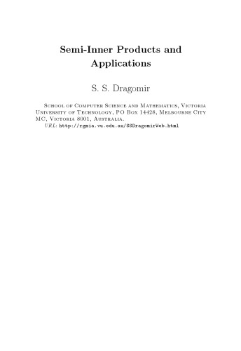 Semi-Inner Products and Applications