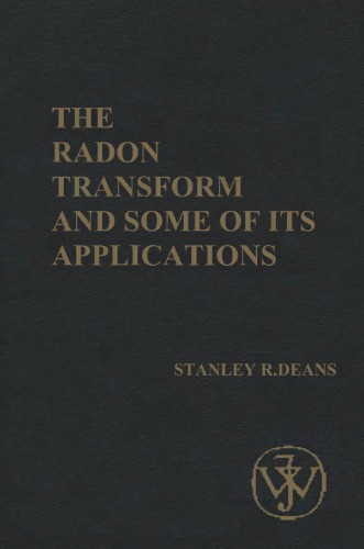 The Radon Transform and Some of Its Applications
