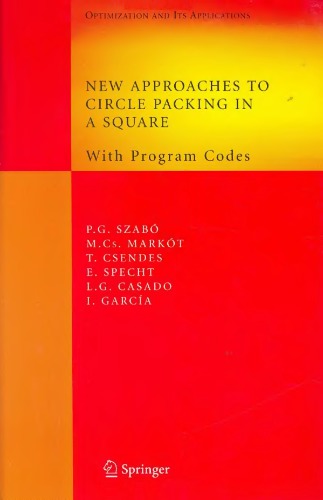 New approaches to circle packing in a square: with program codes