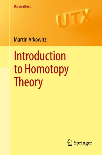Introduction to Homotopy Theory 