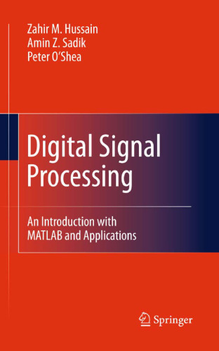 Digital Signal Processing: An Introduction with MATLAB and Applications