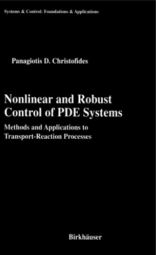 Nonlinear and robust control of PDE systems. Applications to transport-reaction processes