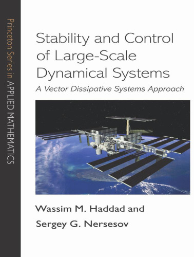 Stability and Control of Large-Scale Dynamical Systems: A Vector Dissipative Systems Approach 