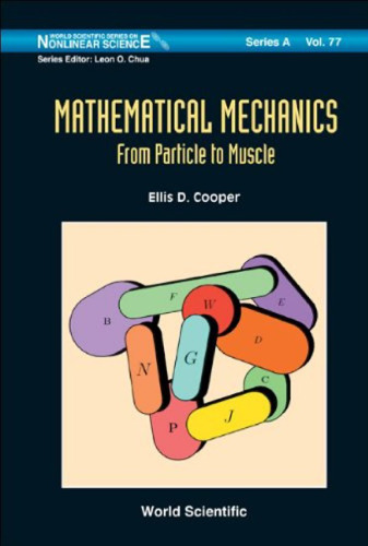 Mathematical Mechanics: From Particle to Muscle 
