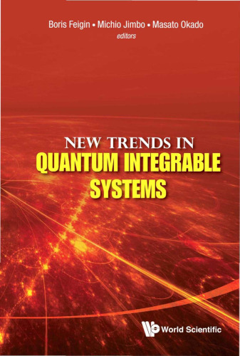 New Trends in Quantum Integrable Systems: Proceedings of the Infinite Analysis 09