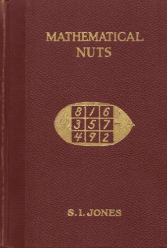 Mathematical Nuts: For Lovers of Mathematics