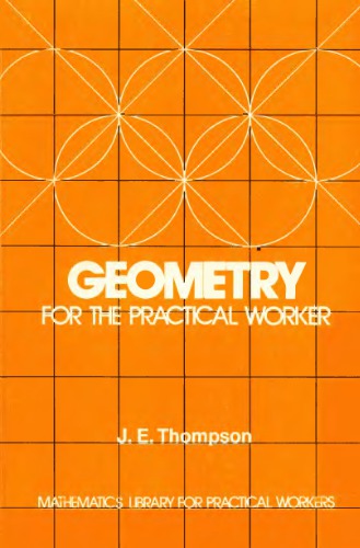 Geometry for the Practical Worker 