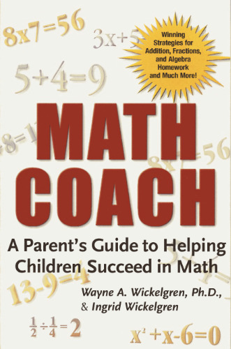 Math Coach: A Parent's Guide to Helping Children Succeed in Math