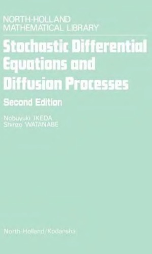 Stochastic differential equations and diffusion processes