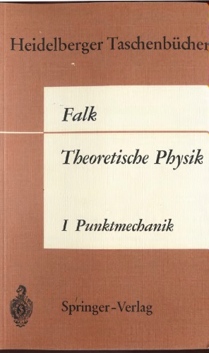 Theoretische Physik 1. Elementare Punktmechanik