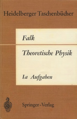 Theoretische Physik 1a. Aufgaben und Ergaenzungen zur Punktmechanik