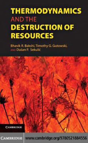 Thermodynamics and the Destruction of Resources