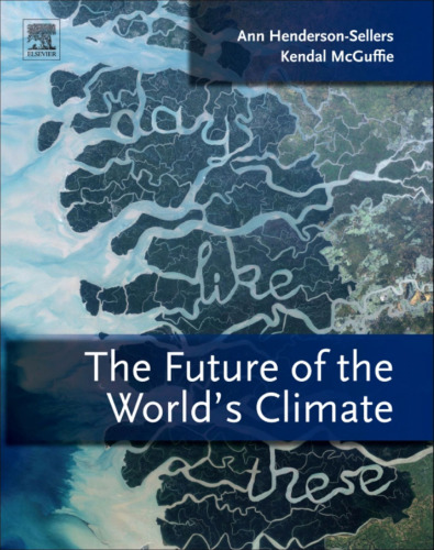 The Future of the World's Climate, Second Edition