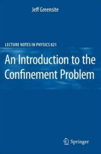 An Introduction to the Confinement Problem