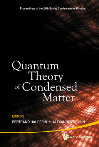 Quantum Theory of Condensed Matter: Proceedings of the 24th Solvay Conference on Physics