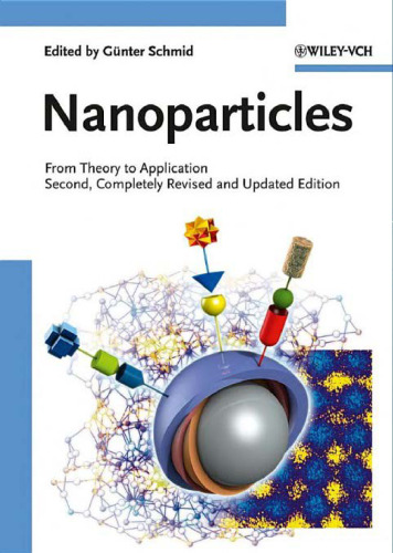 Nanoparticles: From Theory to Application