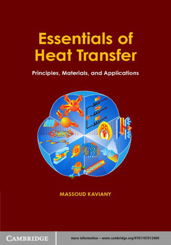 Essentials of Heat Transfer: Principles, Materials, and Applications