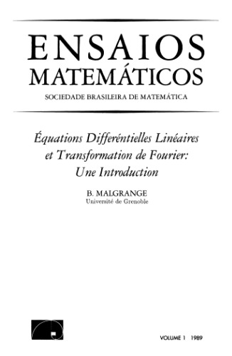 Équations Différentielles Linéaires  et Transformation de Fourier:  Une Introduction