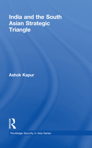 India and the South Asian Strategic Triangle