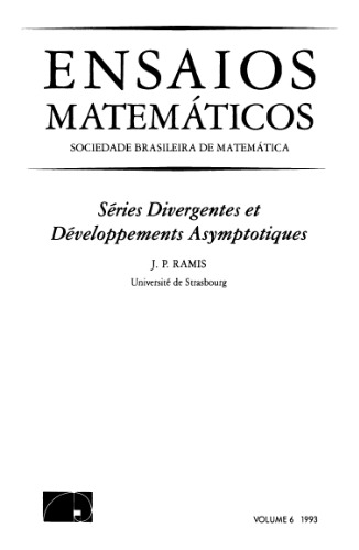 Séries Divergentes et Développements Asymptotiques