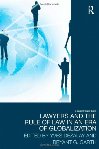 Lawyers and the Rule of Law in an Era of Globalization