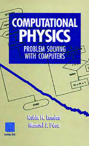 Computational Physics: Problem Solving With Computers