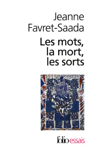 Les mots, la mort, les sorts