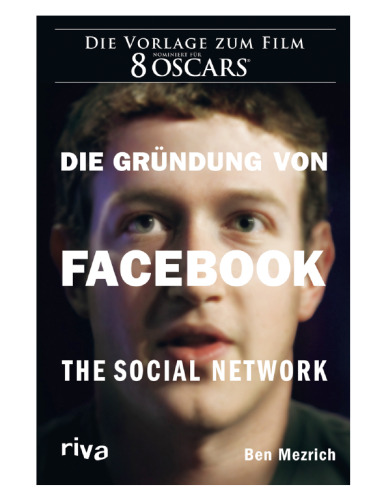 Die Gründung von Facebook: The social network
