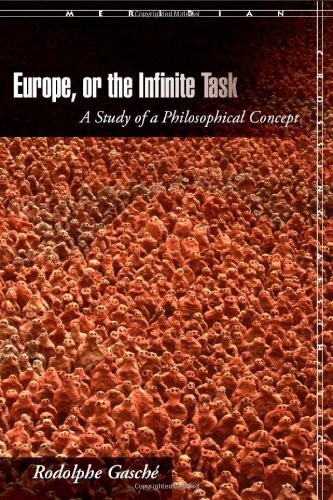 Europe, or The Infinite Task: A Study of a Philosophical Concept