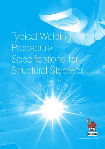 Typical Welding Procedure Specifications for Structural Steelwork