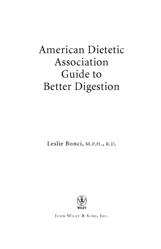 American Dietetic Association Guide to Better Digestion