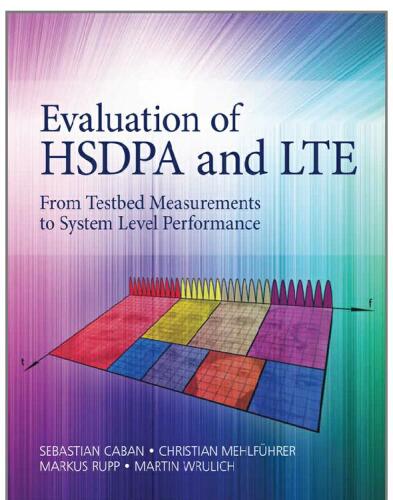 Evaluation of HSDPA and LTE: From Testbed Measurements to System Level Performance