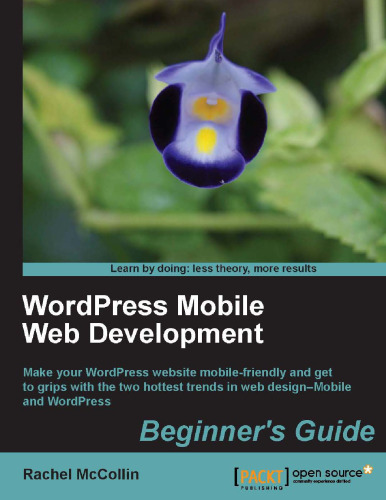 WordPress Mobile Web Development: Beginner's Guide