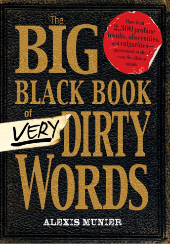 The Big Black Book of Very Dirty Words