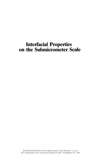 Interfacial Properties on the Submicrometer Scale