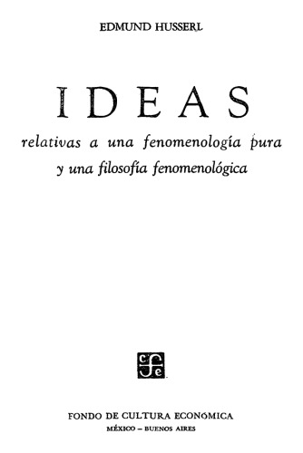Ideas relativas a una fenomenología pura y una filosofía fenomenológica