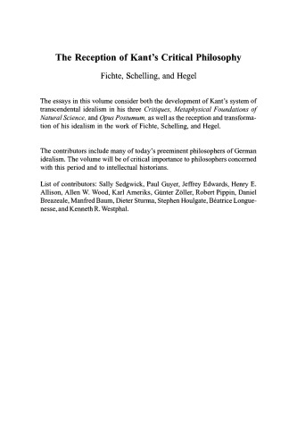 The Reception of Kant's Critical Philosophy: Fichte, Schelling, and Hegel