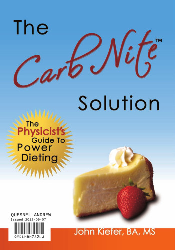 The Carb Nite Solution: The Physicist's Guide to Power Dieting