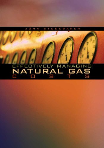 Effectively Managing Natural Gas Costs