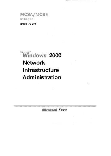 Microsoft Corporation Администрирование сети на основе Microsoft Windows 2000