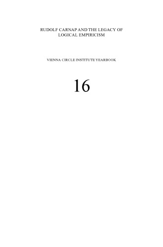 Rudolf Carnap and the Legacy of Logical Empiricism