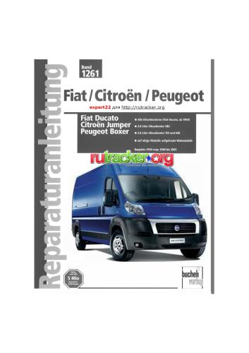 Fiat Ducato / CitroГ«n Jumper / Peugot Boxer. Band 1261. Reparaturanleitung