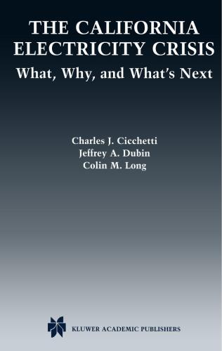 The California Electricity Crisis (HOOVER INST PRESS PUBLICATION)